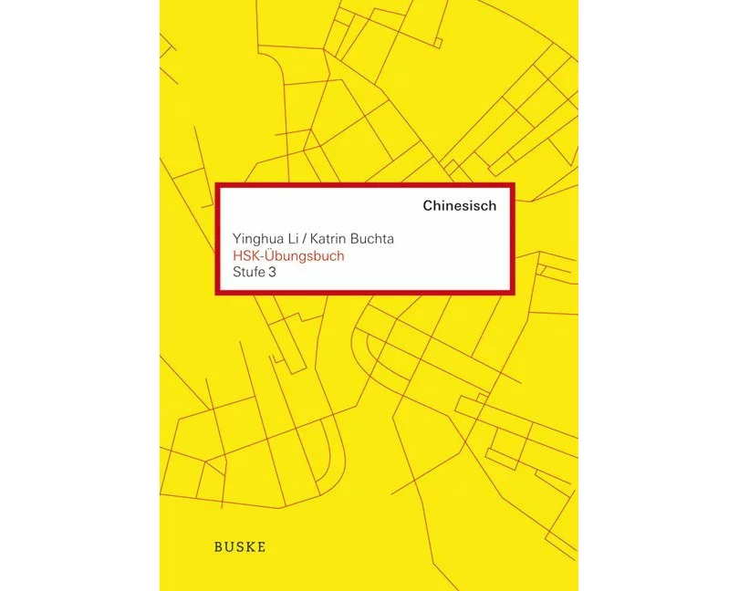 HSK-Übungsbuch - Stufe 3