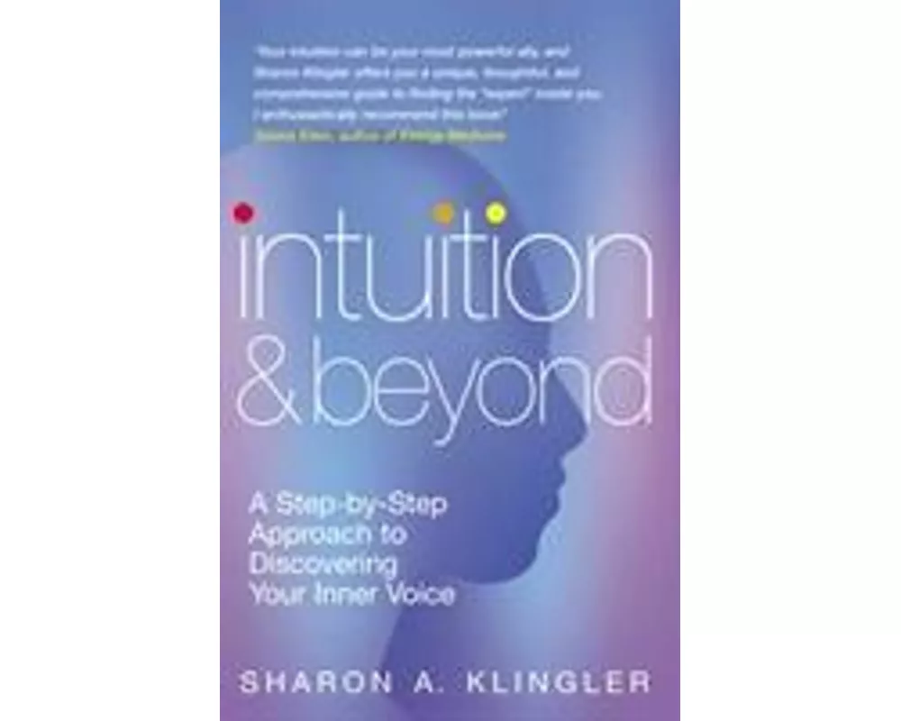 Intuition And Beyond