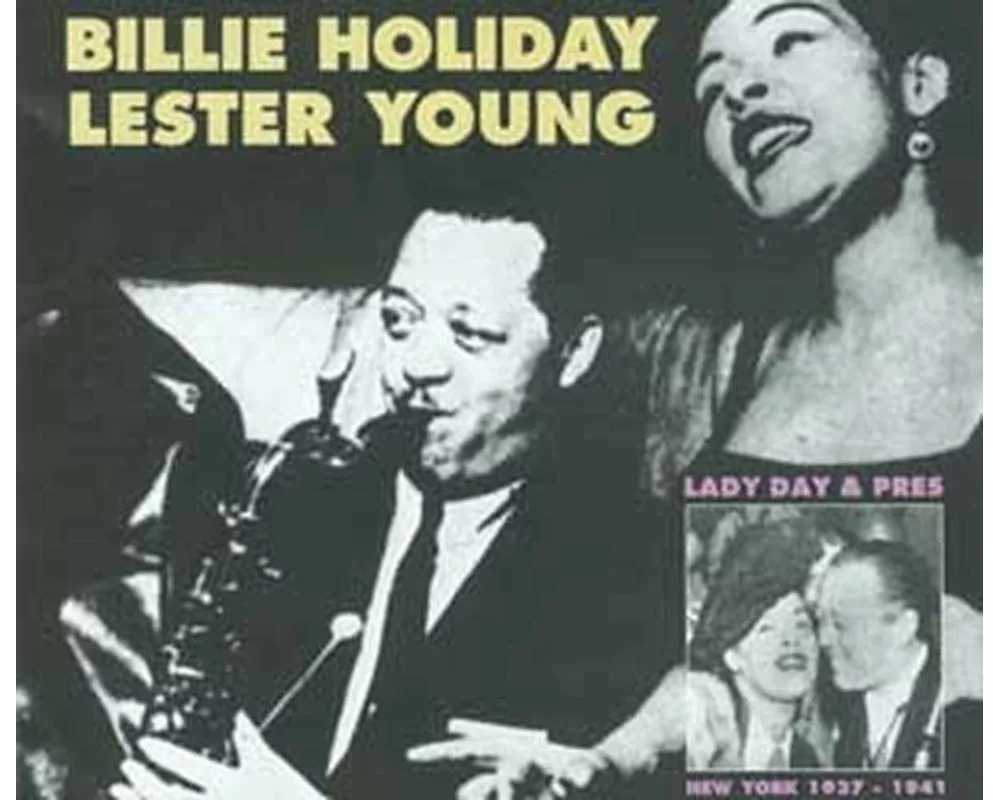 Lady Day And Pres,1937-1941