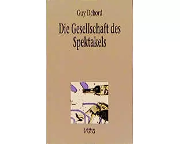 Die Gesellschaft des Spektakels