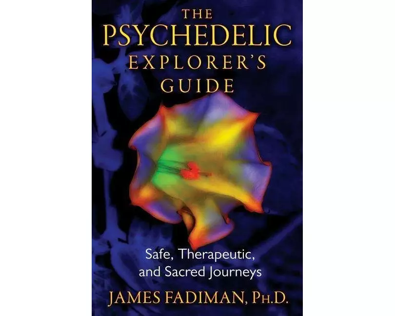 The Psychedelic Explorer's Guide