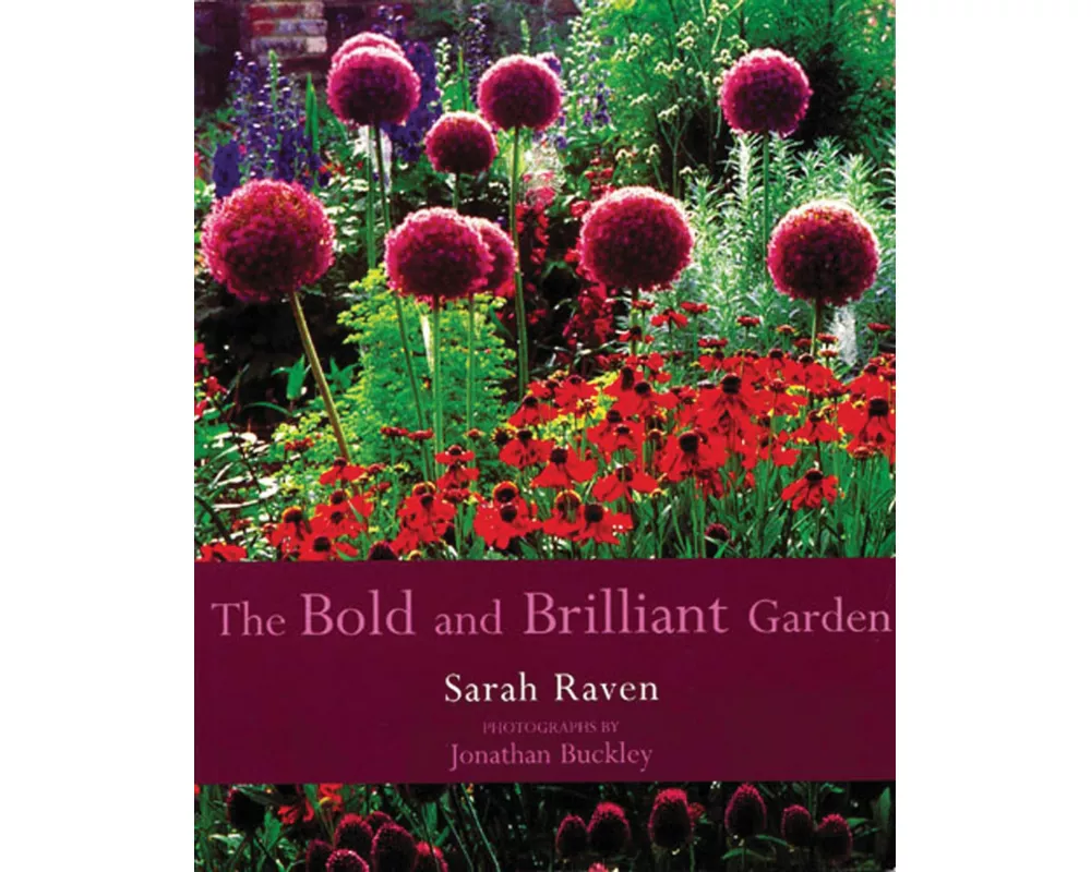 The Bold and Brilliant Garden