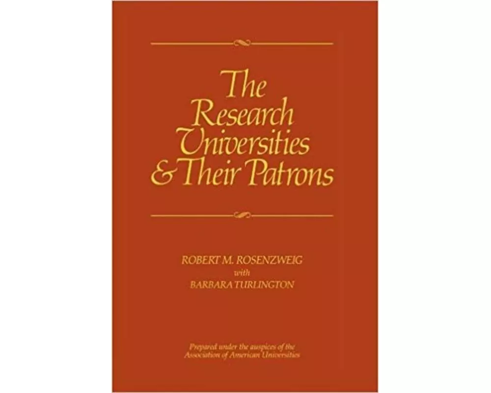The Research Universities and Their Patrons