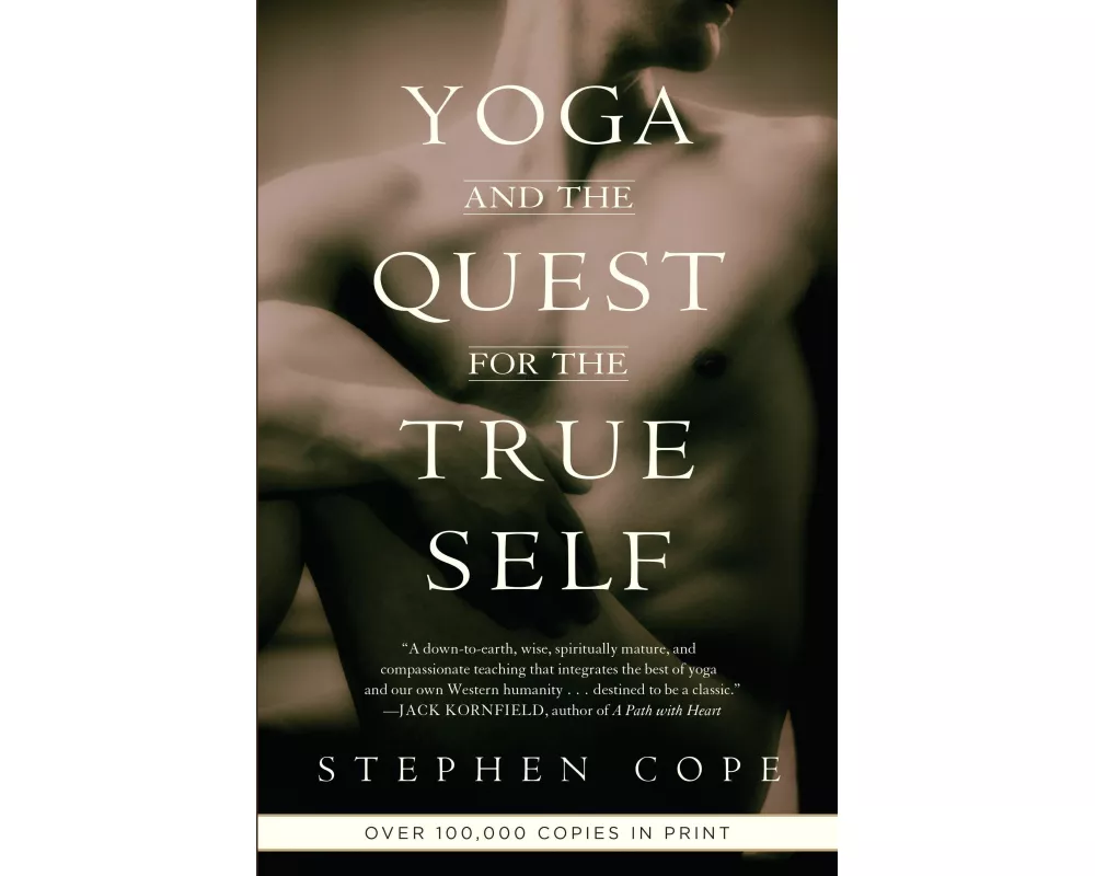 Yoga and the Quest for the True Self