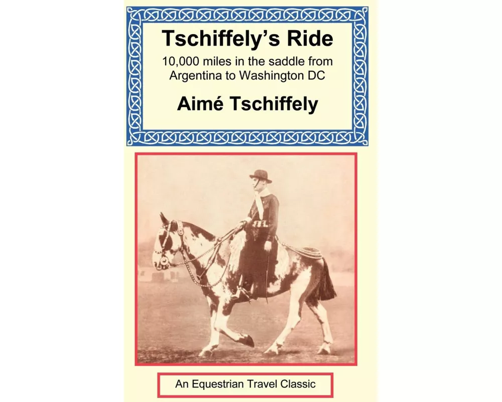 Tschiffely's Ride