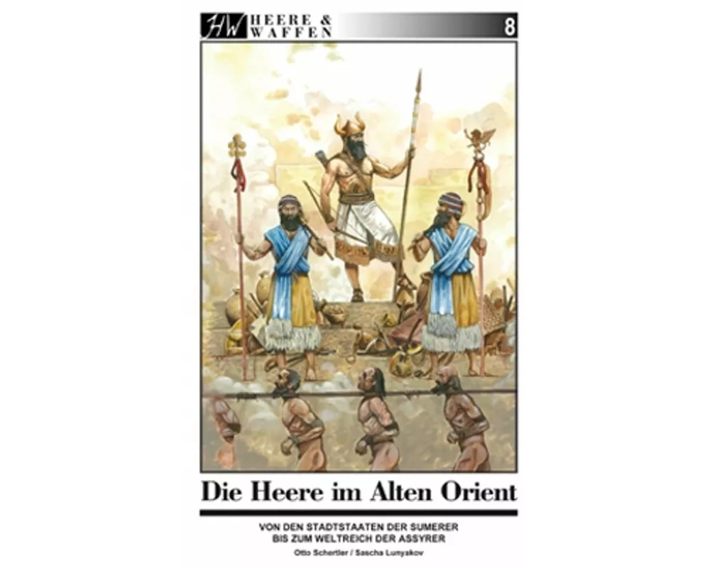 Die Heere im Alten Orient