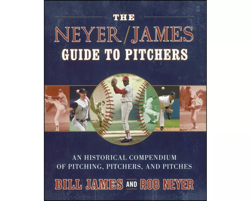 The Neyer/James Guide to Pitchers