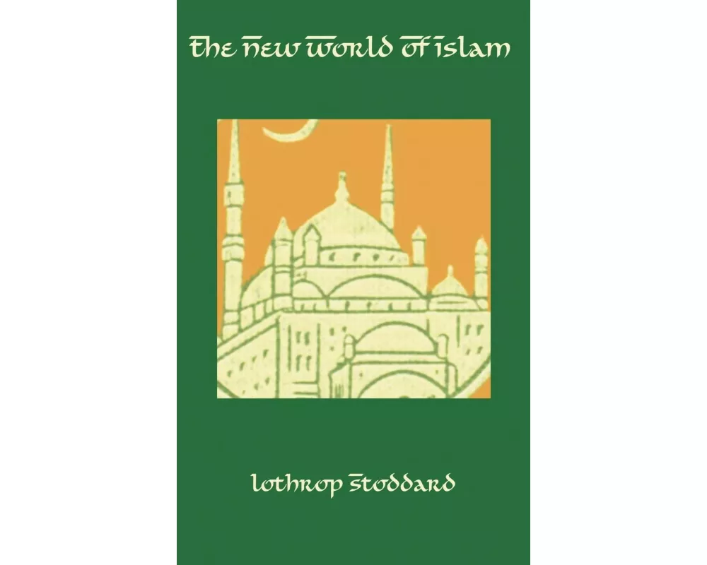 The New World of Islam