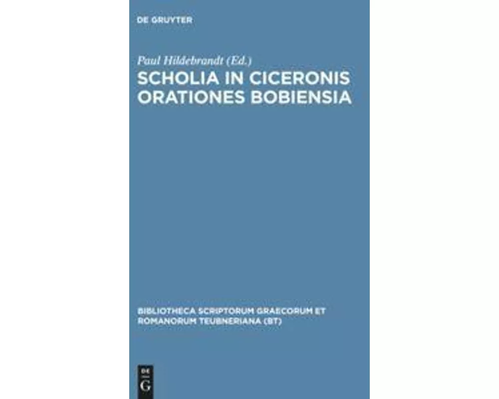 Scholia in Ciceronis orationes Bobiensia