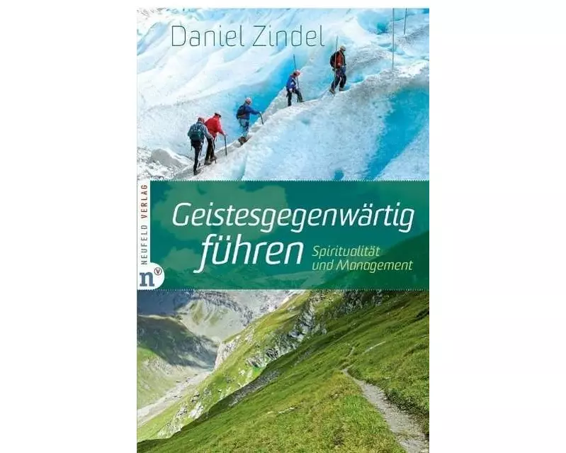 Geistesgegenwärtig führen