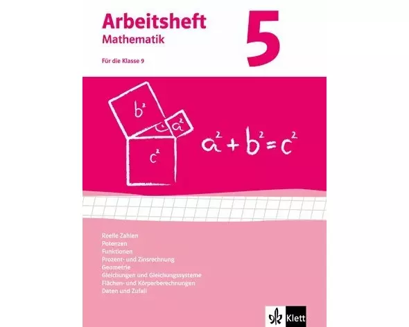 Arbeitshefte Mathematik 5. Neubearbeitung. Arbeitsheft mit Lösungsheft. Reelle Zahlen, Potenzen, Funktionen, Geometrie, Quadratische Gleichungen, Glei