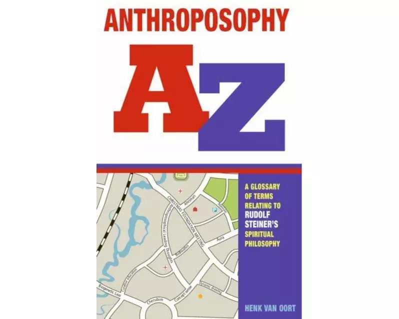 Anthroposophy A-Z