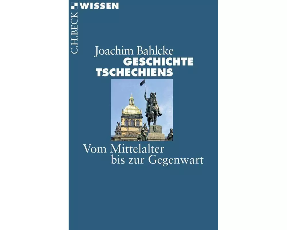 Geschichte Tschechiens