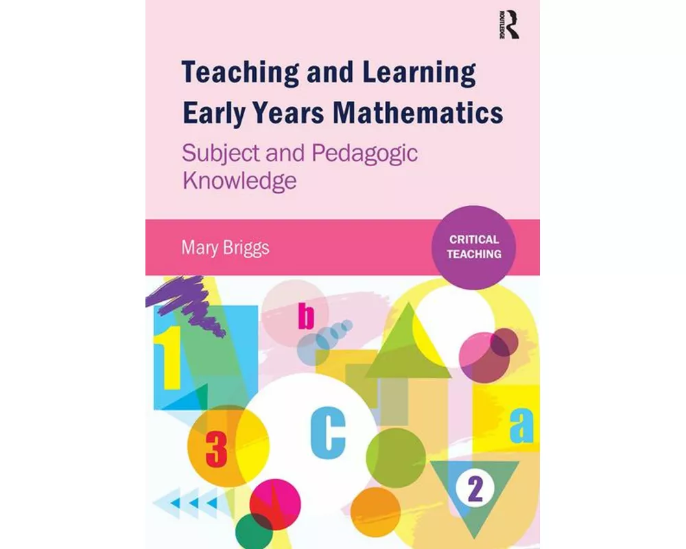 Teaching and Learning Early Years Mathematics
