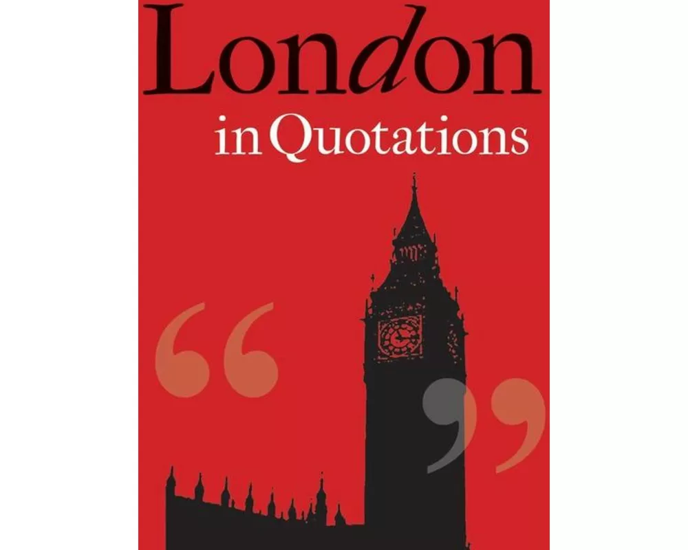 London in Quotations