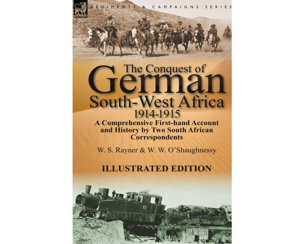 The Conquest of German South-West Africa, 1914-1915