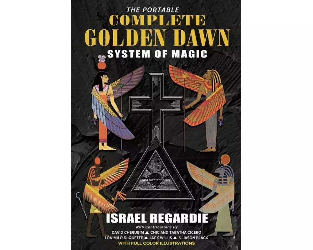Portable Complete Golden Dawn System of Magic
