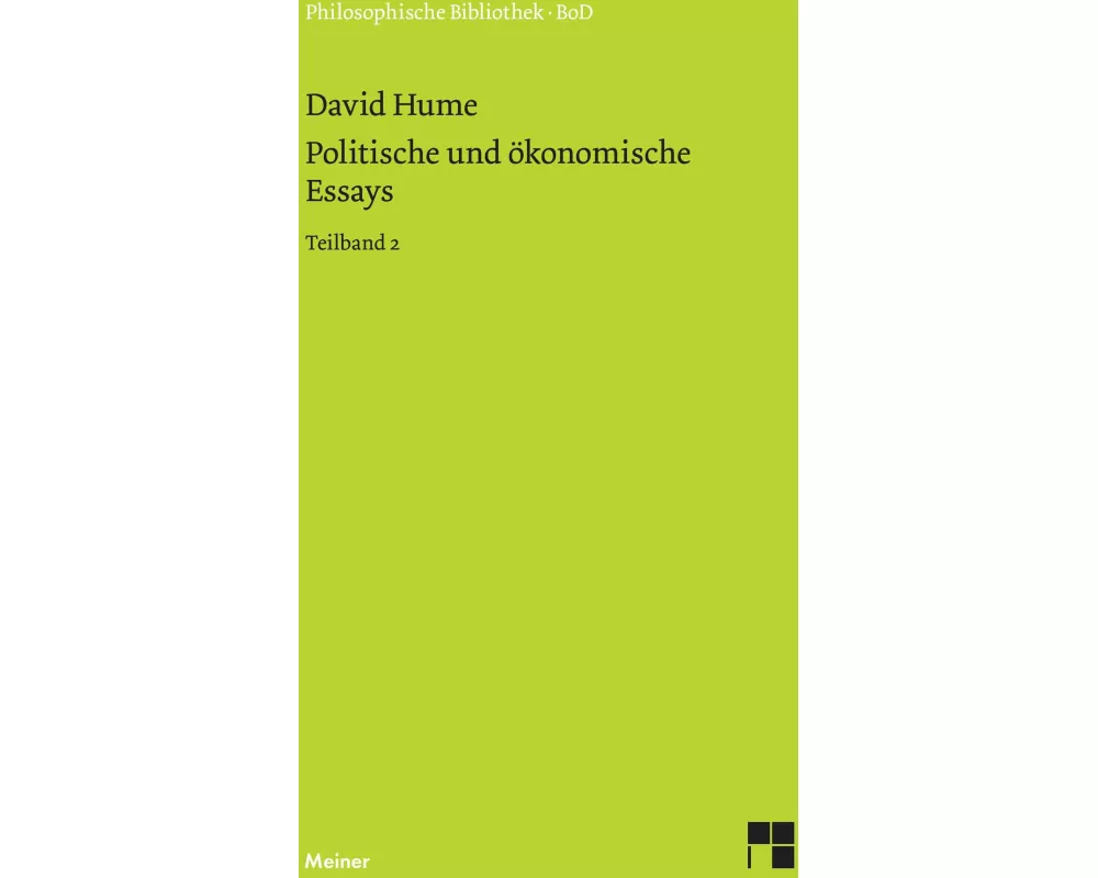 Politische und ökonomische Essays / Politische und ökonomische Essays