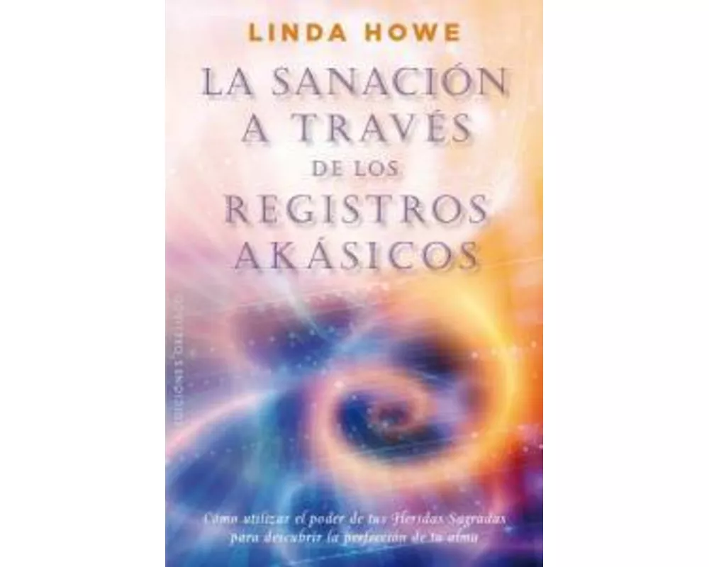 La sanación a través de los registros Akásicos