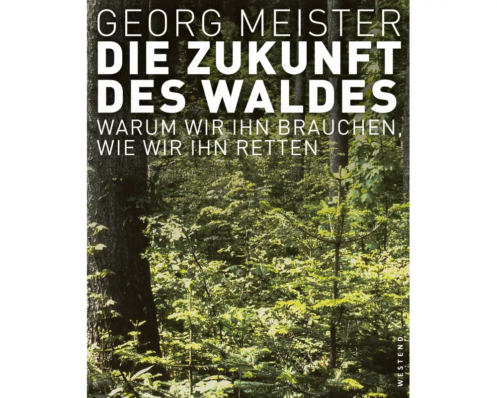 Die Zukunft des Waldes