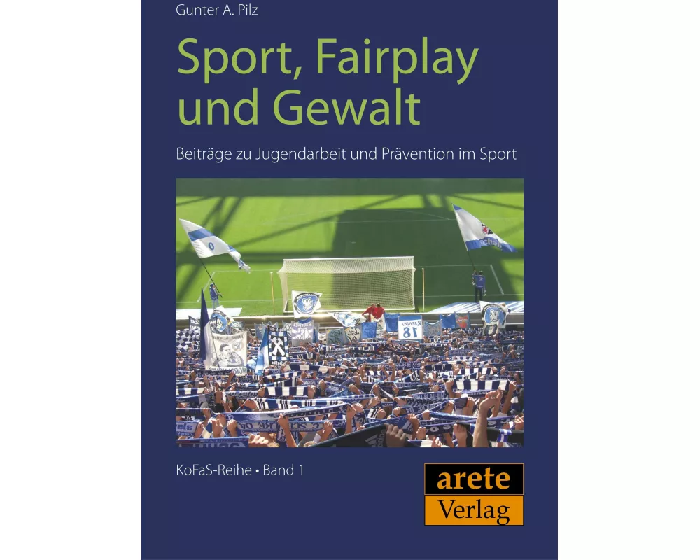 Sport, Fairplay und Gewalt