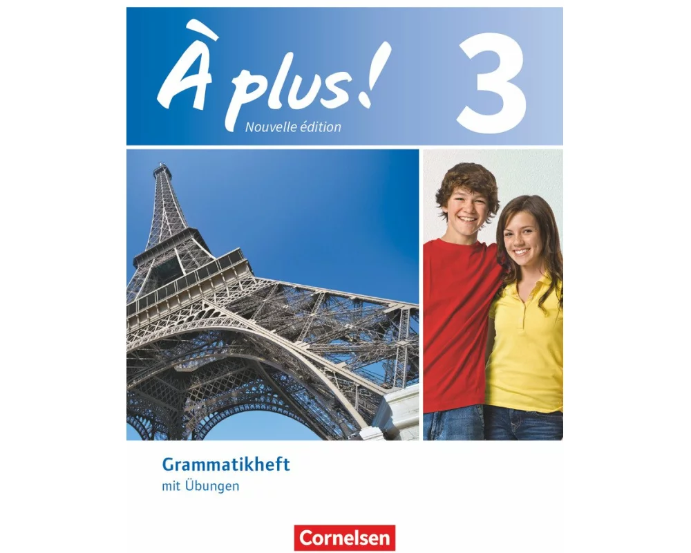 À plus ! - Französisch als 1. und 2. Fremdsprache - Ausgabe ab 2012 - Band 3
