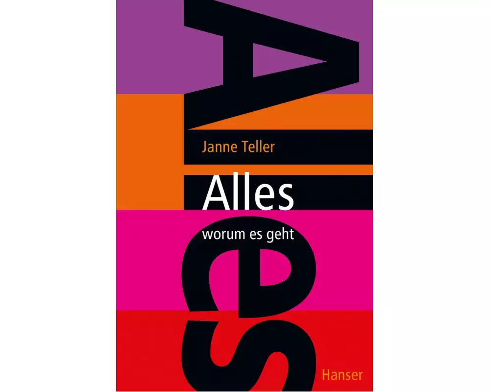 Alles - worum es geht