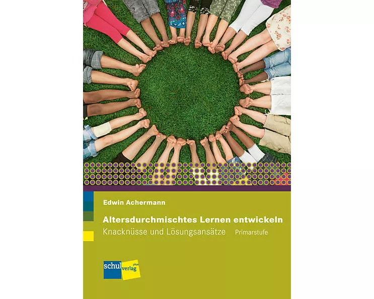 Altersdurchmischtes Lernen entwickeln