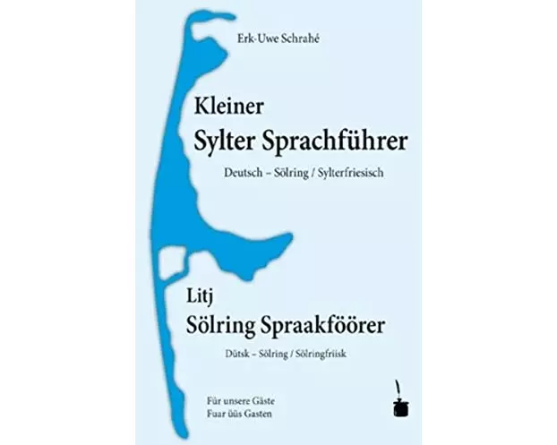 Kleiner Sylter Sprachführer. Deutsch - Sölring / Sylterfriesisch