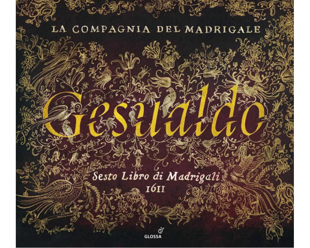 Gesualdo/Madrigaux Livre 6: Compagnia