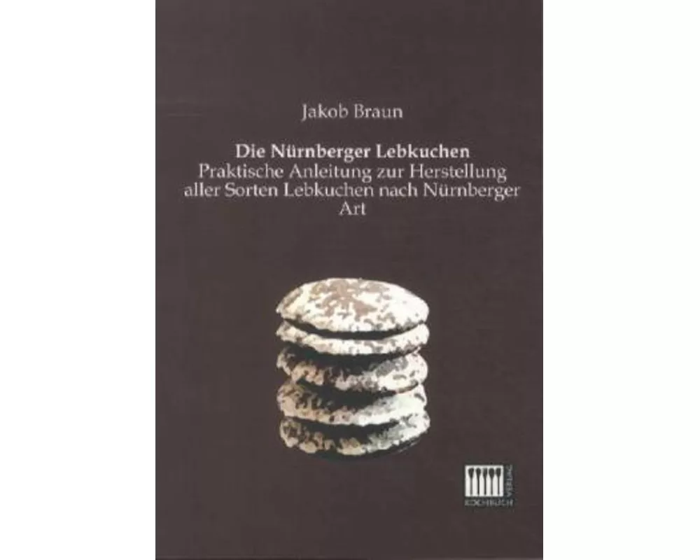 Die Nürnberger Lebkuchen