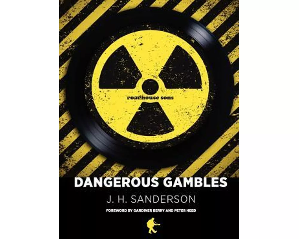 Dangerous Gambles