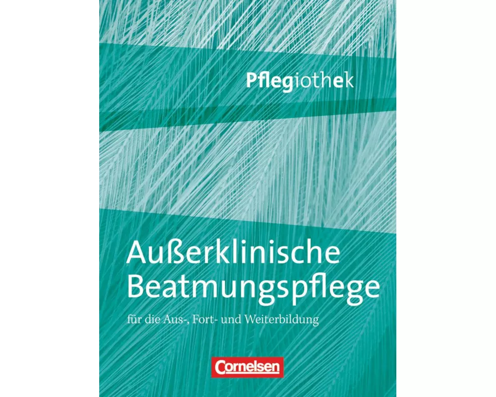 Pflegiothek - Für die Aus-, Fort- und Weiterbildung - Einführung und Vertiefung für die Aus-, Fort-, und Weiterbildung