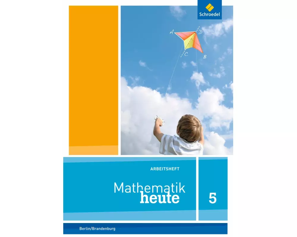 Mathematik heute - Ausgabe 2014 für Grundschulen in Berlin und Brandenburg