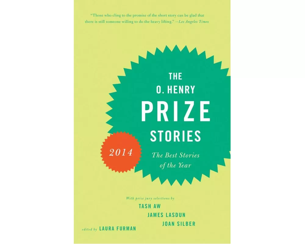 The O. Henry Prize Stories 2014