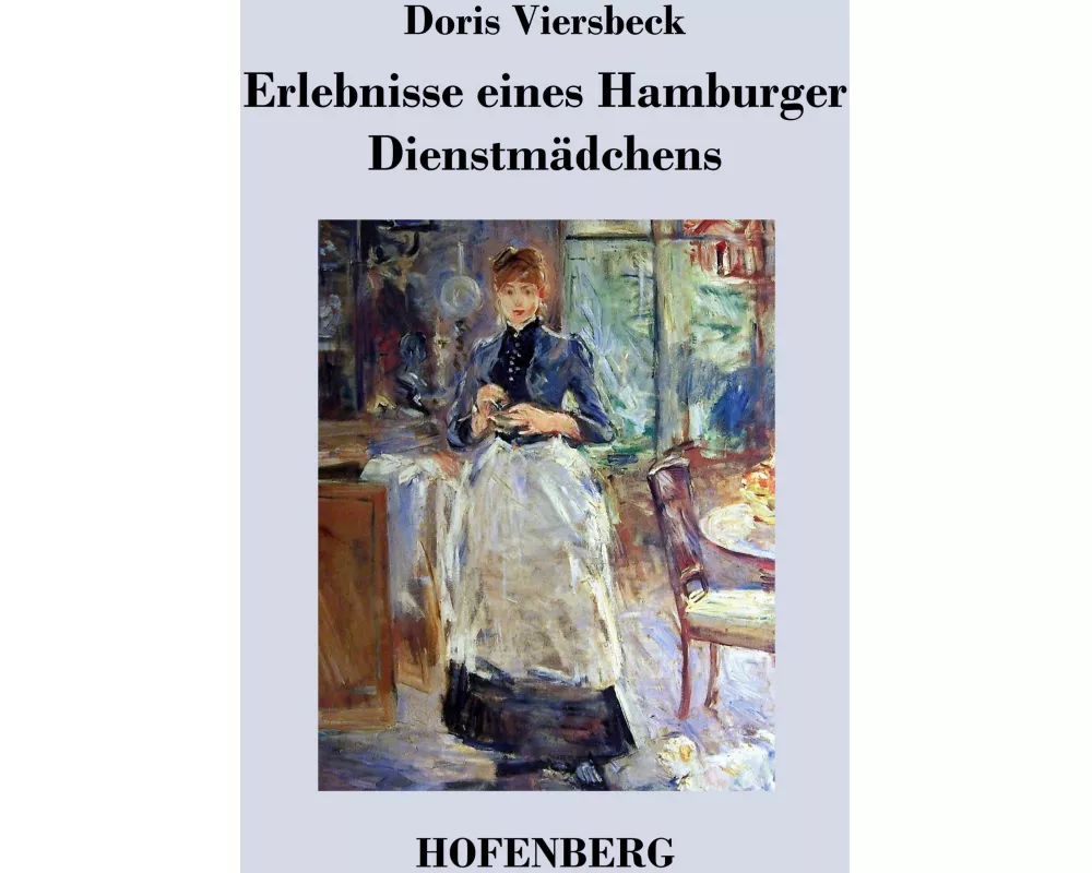 Erlebnisse eines Hamburger Dienstmädchens