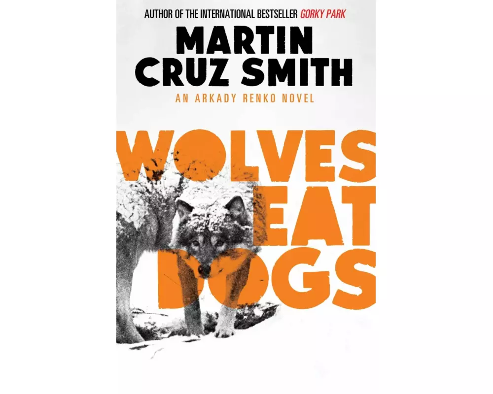 Wolves Eat Dogs: Volume 5