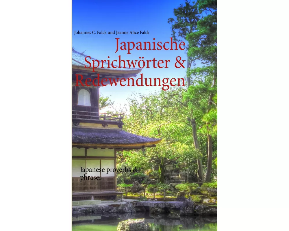 Japanische Sprichwörter & Redewendungen