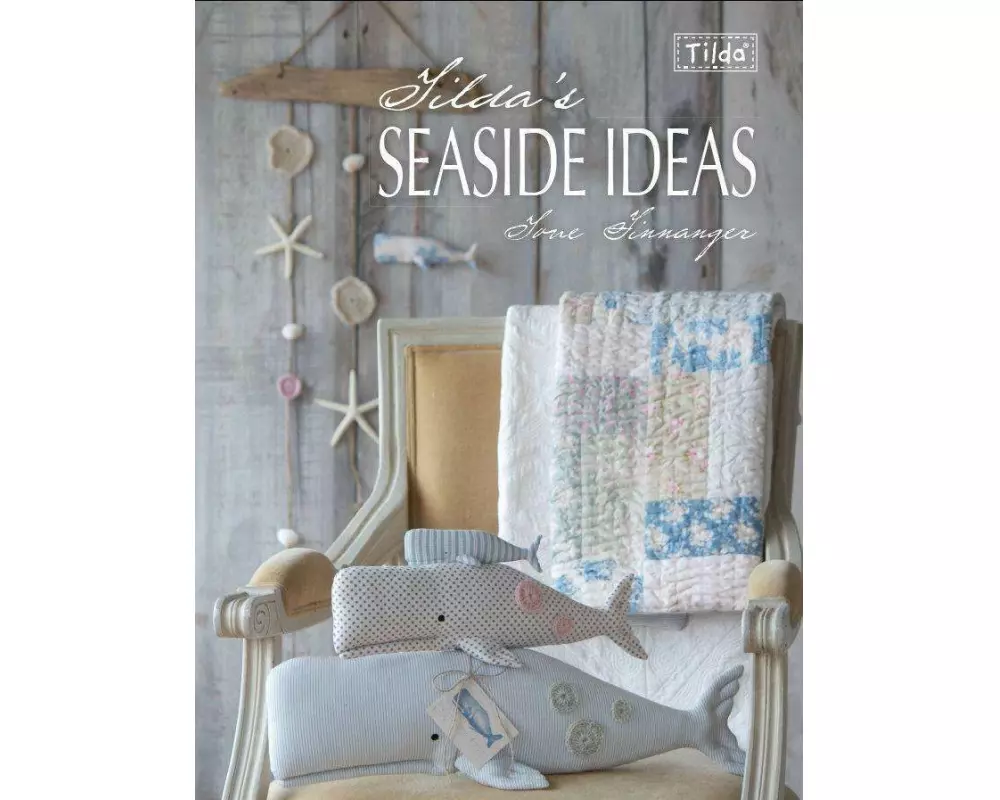 Tilda's Seaside Ideas