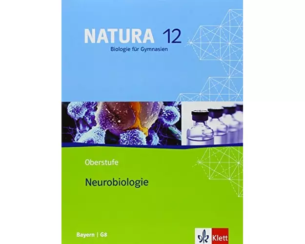 Natura - Biologie für Gymnasien Ausgabe für Bayern / G8 / Neurobiologie (5er-Paket) 12. Schuljahr