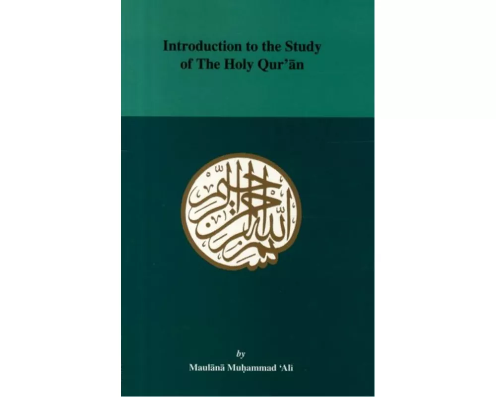 Introduction to the Study of the Holy Quaran