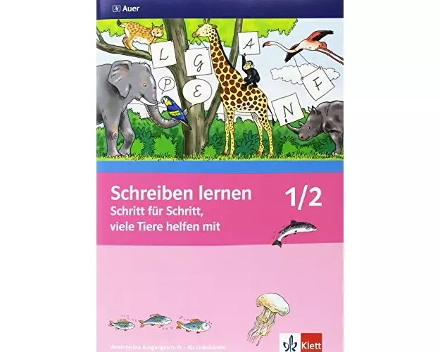 Schreiben lernen Schritt für Schritt, viele Tiere helfen mit. Neubearbeitung. Arbeitsheft VA für Linkshänder 1. Schuljahr