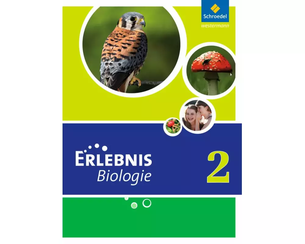 Erlebnis Biologie - Ausgabe 2011 für Hauptschulen in Nordrhein-Westfalen