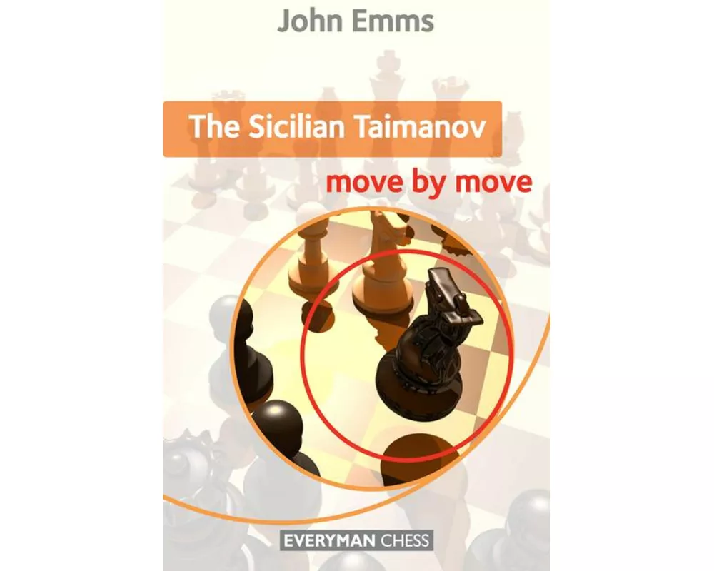 The Sicilian Taimanov: Move by Move