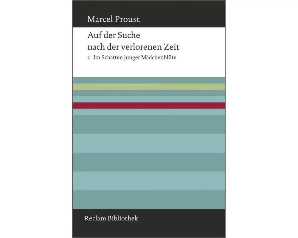 Auf der Suche nach der verlorenen Zeit. Band 2