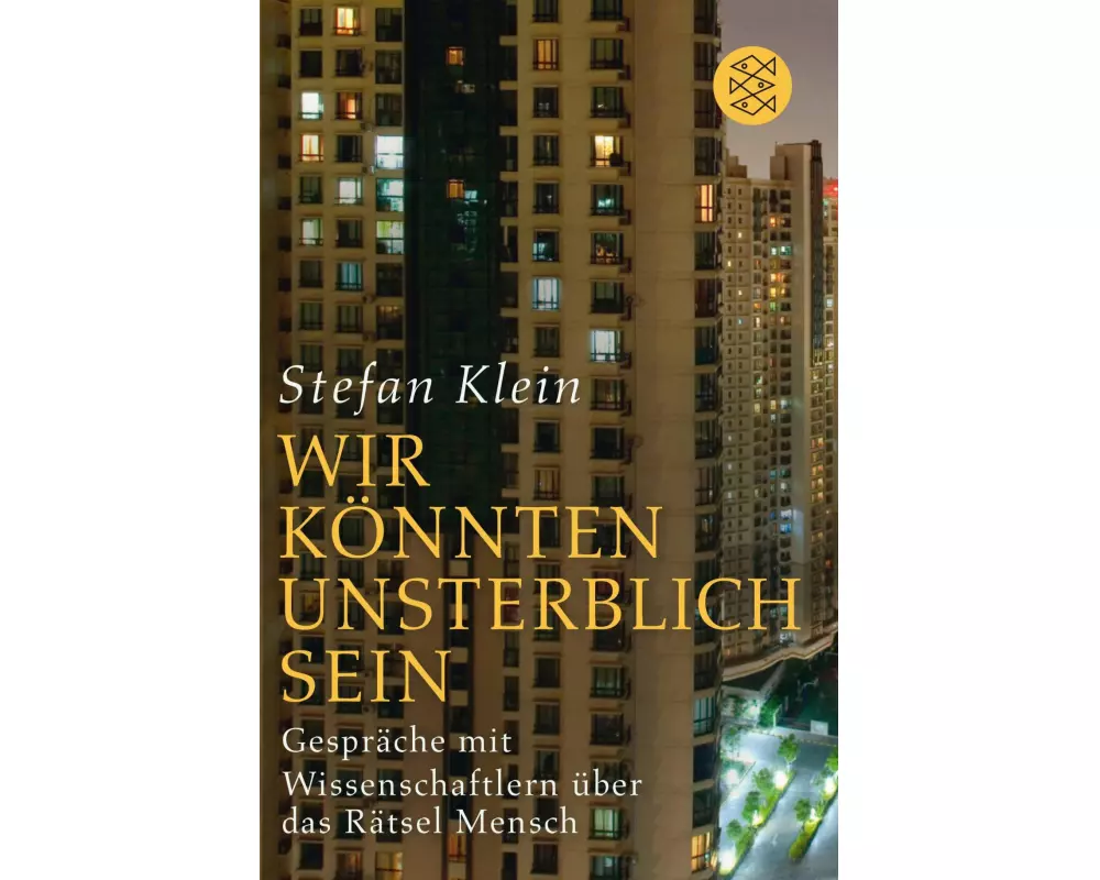 »Wir könnten unsterblich sein«