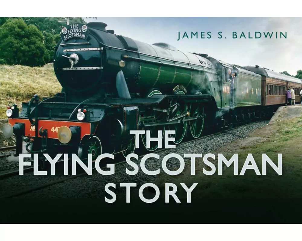 The Flying Scotsman Story