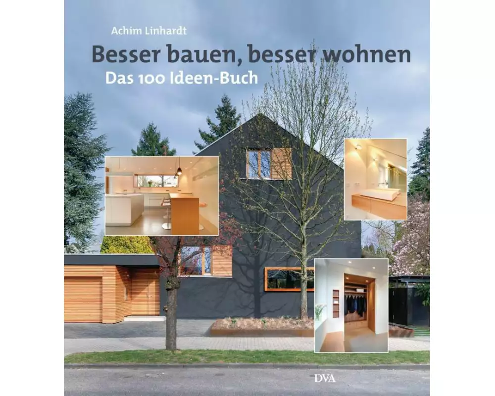 Besser bauen, besser wohnen