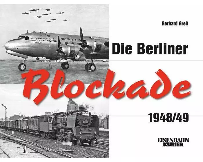 Die Berliner Blockade 1948/1949