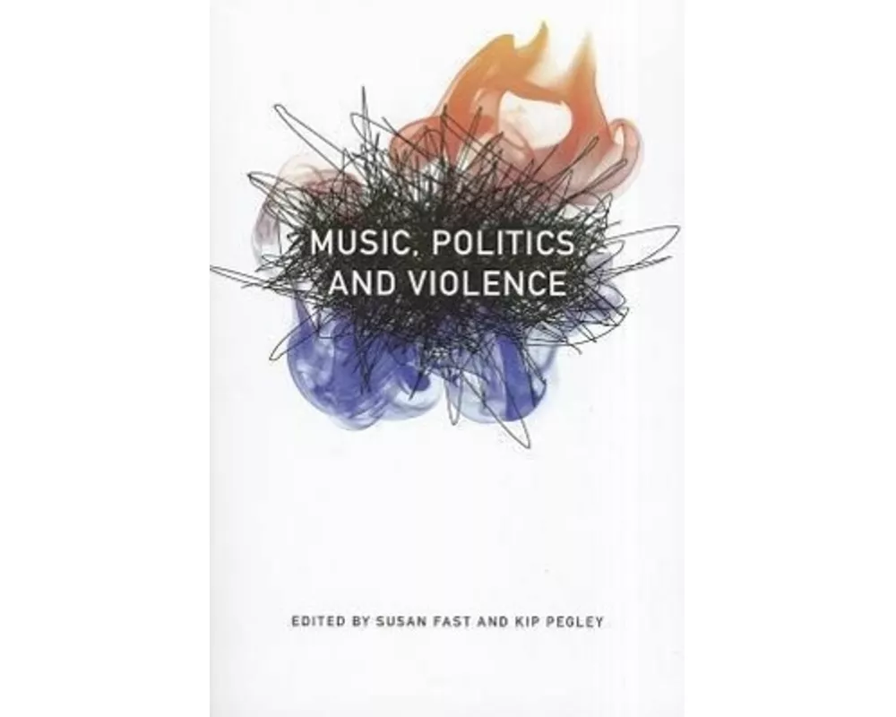 Music, Politics, and Violence